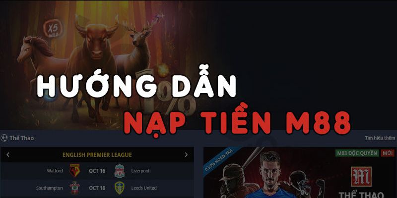 Hướng dẫn nạp tiền M88